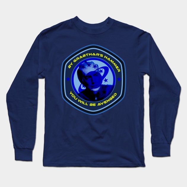 Dr. Lazarus - By Grabthars Hammer You will be Avenged Long Sleeve T-Shirt by Meta Cortex